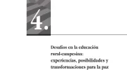 Desafíos en la educación rural-campesina: experiencias, posibilidades y transformaciones para la paz