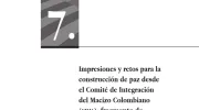 Impresiones y retos para la construcción de paz desde el Comité de Integración del Macizo Colombiano (cima): fragmento de entrevista con César William Díaz Morales, líder social del proceso campesino caucano