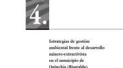 Estrategias de gestión ambiental frente al desarrollo minero-extractivista en el municipio de Quinchía (Risaralda)