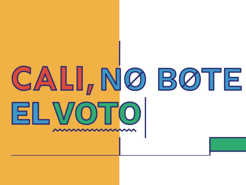 CALI, NO BOTE EL VOTO 2019